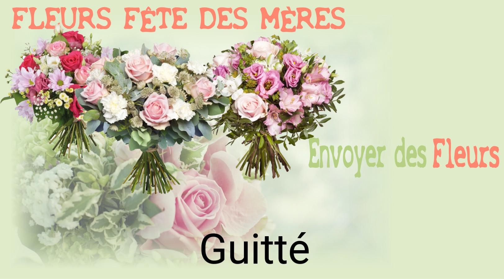 Bouquet de Fête des Mères livré à Guitté